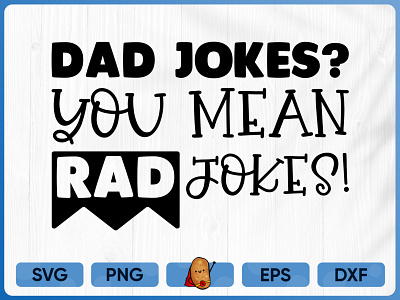 T-shirt Design / Dad Jokes - You Mean Rad Jokes / Dad T-shirt apparel branding cut file design father t shirt fathers day merch design print t shirt t shirt design