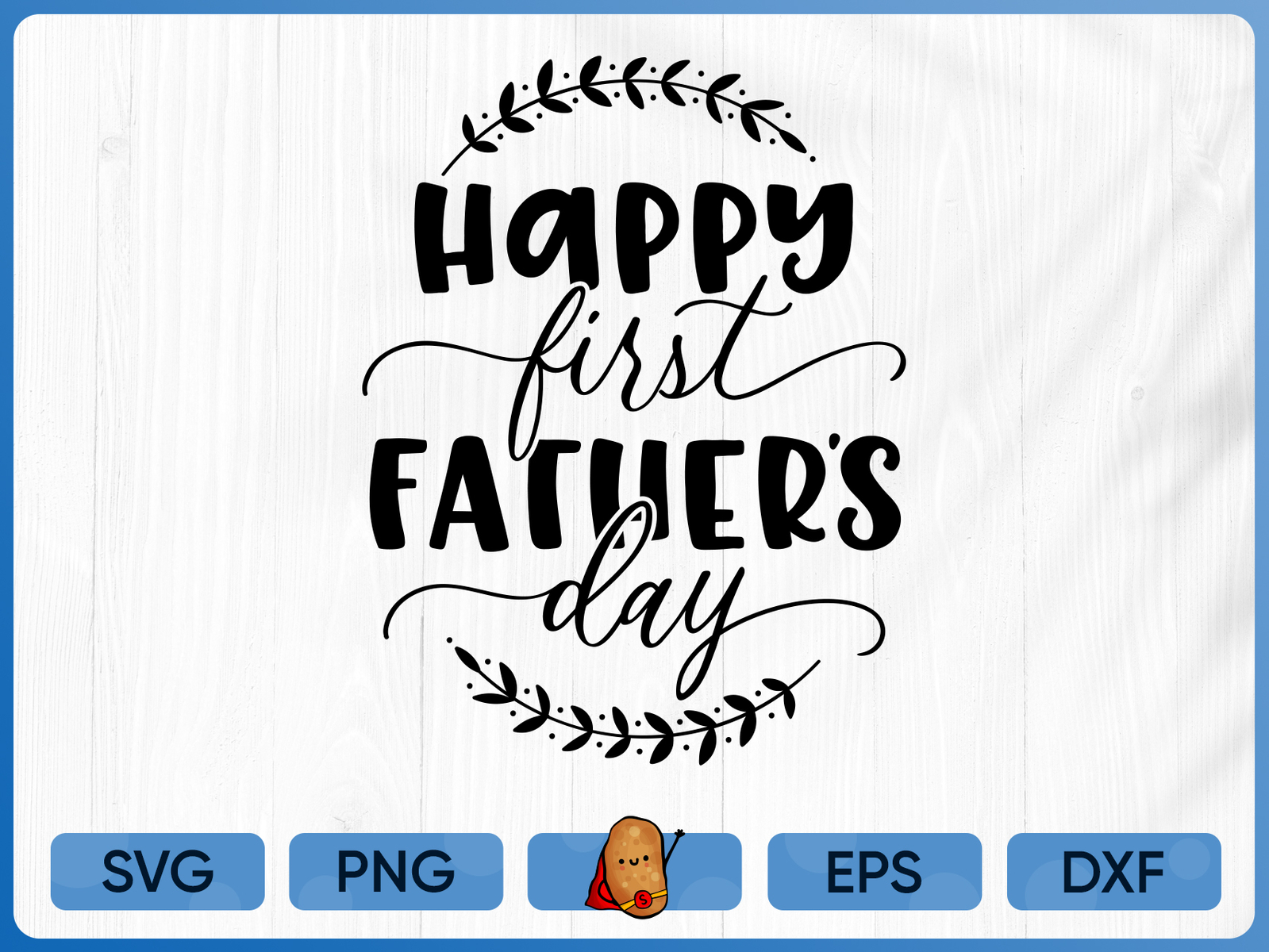 Download T Shirt Design Happy First Fathers Day Baby Design By Superpotatodesigns On Dribbble