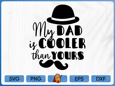 T-shirt Design / My Dad Is Cooler Than Yours / Silhouette apparel branding cut file design father t shirt fathers day merch design print t shirt t shirt design