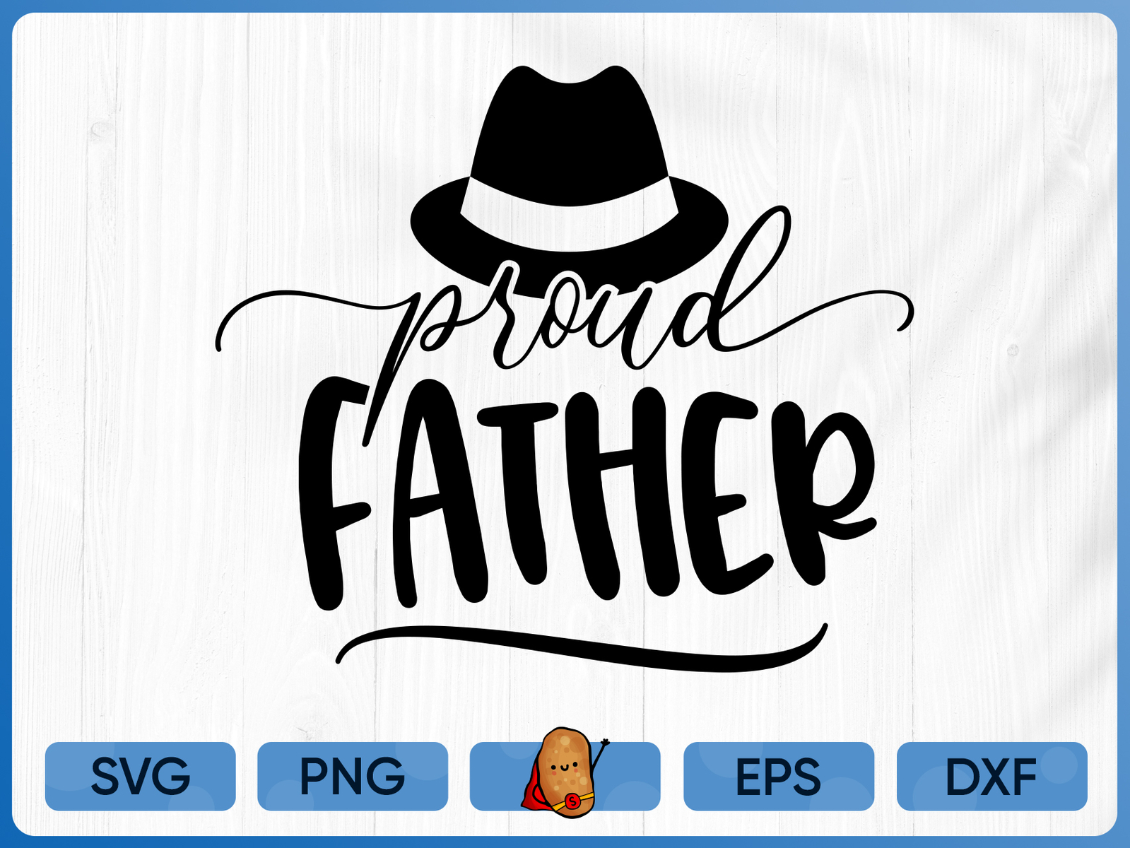 Download T Shirt Design Proud Father Svg Father T Shirt Cut File By Superpotatodesigns On Dribbble