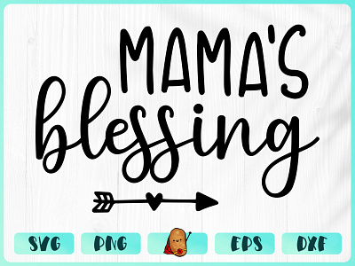 Mamas Blessing apparel baby design branding cricut cut file design merch design t shirt t shirt design vinyl design