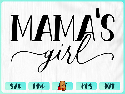 Mamas Girl apparel baby design branding cricut cut file design merch design t shirt t shirt design vinyl design
