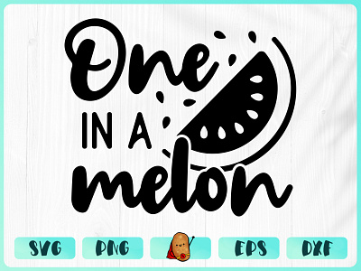 One in a Melon apparel baby design branding cricut cut file design merch design t shirt t shirt design vinyl design