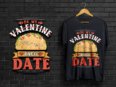 Anti Valentine Taco Lover T shirt best valentine merch by amazon merch by amazon shirts taco lover taco t shirt taco valentine valentine valentine 2021 valentine day valentine day shirt valentine gift valentine tshirt