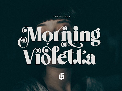 Morning Violetta + Extra 2020 display display typography font font family typeface