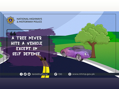 A tree never hit a vehicle - Road Safety Poster - banner design branding brochure design graphic design illustra illustration photoshop police poster design road safety social media social media ads