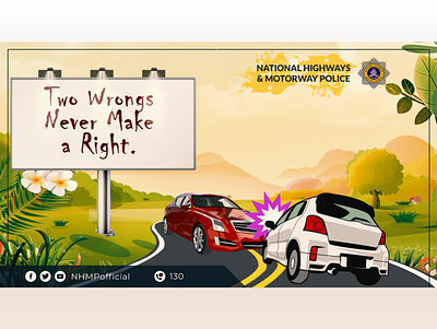 Two wrongs never make a right - Road Safety Poster & slogan - animation asia banner design branding design illustration logo mobile phone police poster design road safety social media ads social media banners social media posts ui