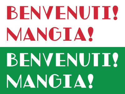 Benvenuti! Mangia! Color contrast italian sketch typography