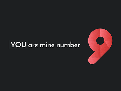 You are mine Number9 9 ai learning love mathematics nine number