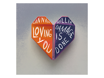 Loving You / Damage is Done album art hannah miller music origami packaging