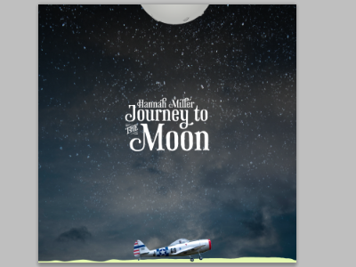 Rough Comp of New EP Cover airplane album ep hannah miller journey to the moon moon music packaging space