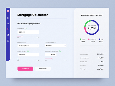 Mortgage Calculator calculator chart dashboard design graphic design loan mortgage payment ui