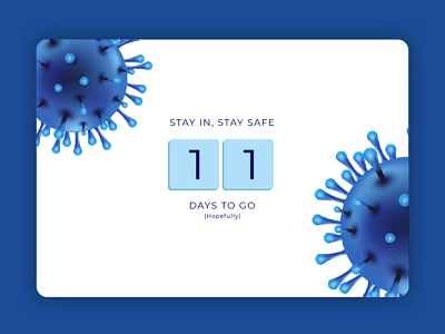 Daily UI challenge #014 - Countdown 11days blue blue and white coronavirus countdown dailyui dailyuichallenge india lockdown staysafe ui uidesign uiux userinterface userinterfacedesign userinterfacedesigner visualdesign visualdesigner