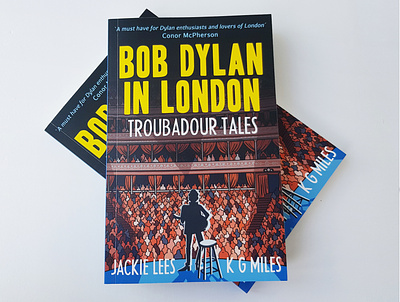 Bob Dylan in London: Troubadour Tales bob dylan book book cover illustration illustrator music music art