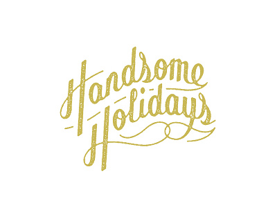 Handsome Holidays from Cloak & Dapper lettering typography