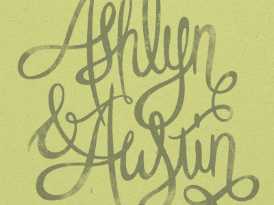 Ashlyn & Austin hand drawn typography wedding invite