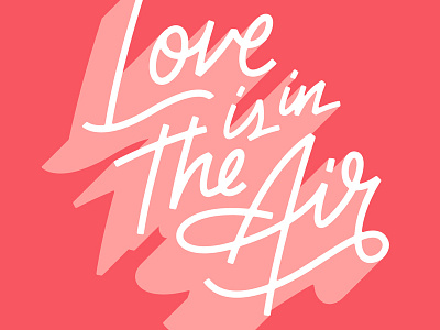 Love is In the Air block lettering ligatures love monoweight script typography valentines vector