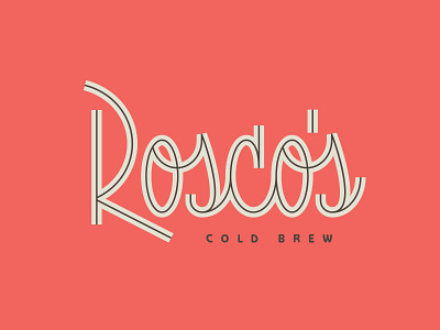 Rosco's #2 cold brew custom inline lettering script type