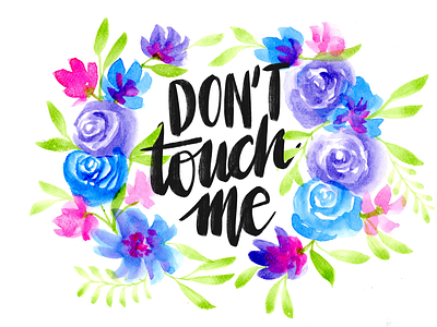 Don’t touch me flowers lettering procreate watercolor