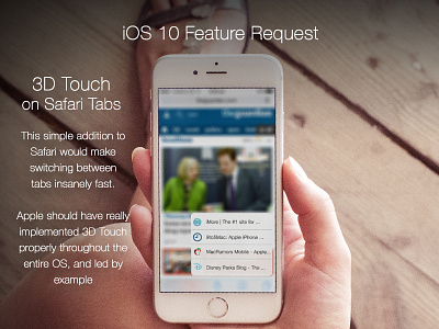 iOS 10 Feature Request - 3D Touch on Safari Tabs 3d touch apple ios 10 iphone