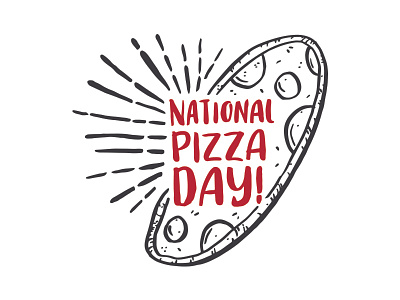 Happy National Pizza Day! food handlettering holiday illustration illustrator lettering pizza