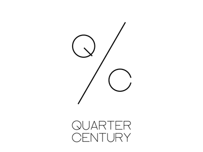Quarter Century quarter century type typography
