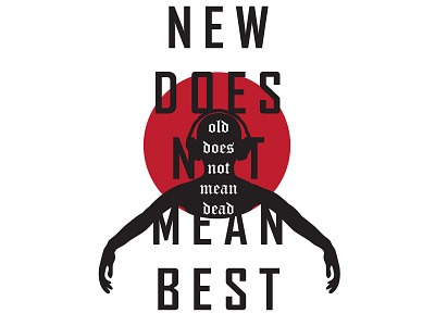 Illustration | New does not mean best