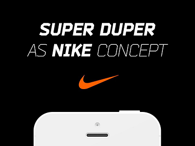 Super Duper as Nike concept.