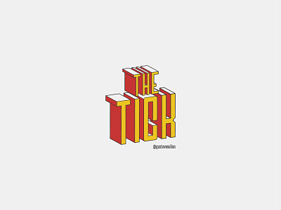 The Tick Logo 3d illustrator lettering logotype superhero the tick tv show