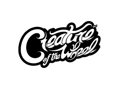 Creature of the Wheel Hand Lettering