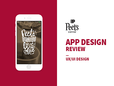 Peet's Coffee app design review app design app design review coffee design design review digital design mobile app mobile app design ui ui design ux ux design