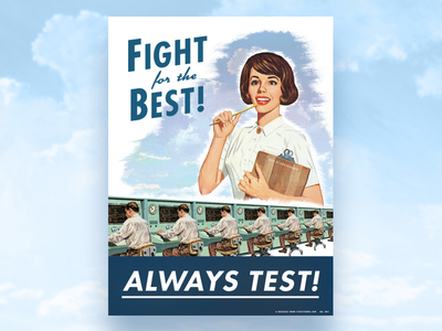 Always Test - Fight For UX Poster 1940s poster research typography user testing ux vintage