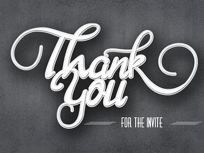 Thank You For The Invite hand lettering typography