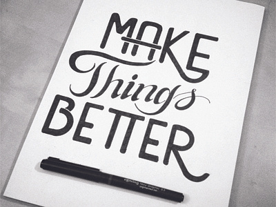 Make Things Better