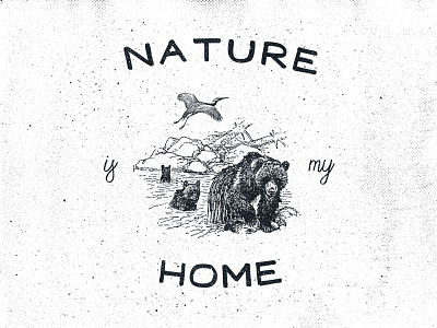 Nature Is My Home apparel create design graphicdesign lettering letters nature poster type typography woods