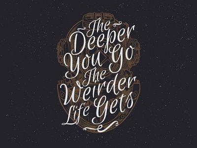 The Deeper You Go.. apparel art print deep design diver font lettering sea type typography vintage weird