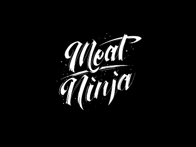Meat Ninja butcher calligraphy chef distressed graffiti lettering typedesign