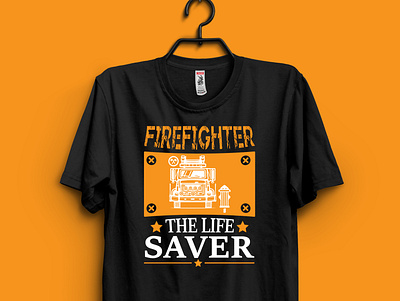 Firefighter t-shirt design branding design firefighter firefighter tshirt fireman t shirt t shirt design tshirt typography