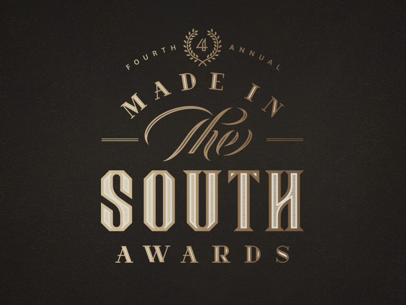 Made In The South Awards by Jay Fletcher on Dribbble