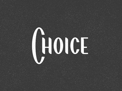 Choice