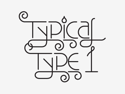 Typical Type 1 by Kendrick Kidd on Dribbble