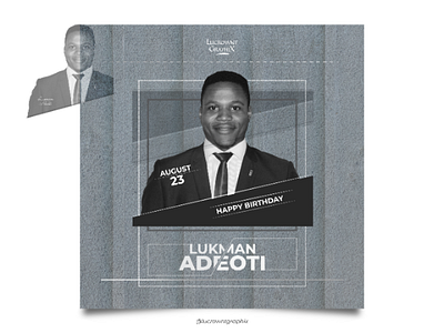 Lukman Adeoti Birth Anniversary 2020