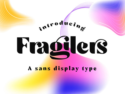 Fragilers  bold sans serif