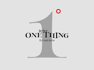 Just One Thing. But well done. brand design brand identity brand identity design branding illustration logo logotype