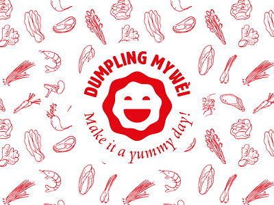 Dumpling Mywei. Make it a yummy day!