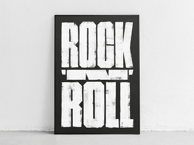 Rock 'N' Roll black distressed graphic grunge ink poster rock rock and roll roll roller textured typography white