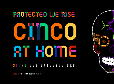 Protected We Rise cinco de mayo covid19