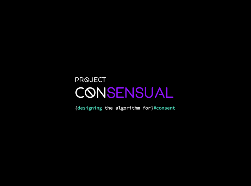 Project: ConSensual - Algorithm For Consent consensual consensual