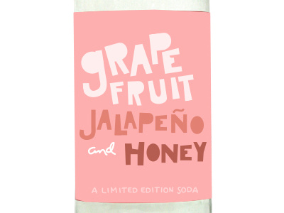 A Soda Label Design - 1st comp grapefruit handlettering honey jalapeno label pink soda