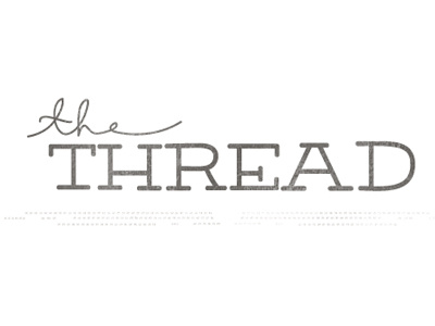 The Thread hand lettering logo serif texture